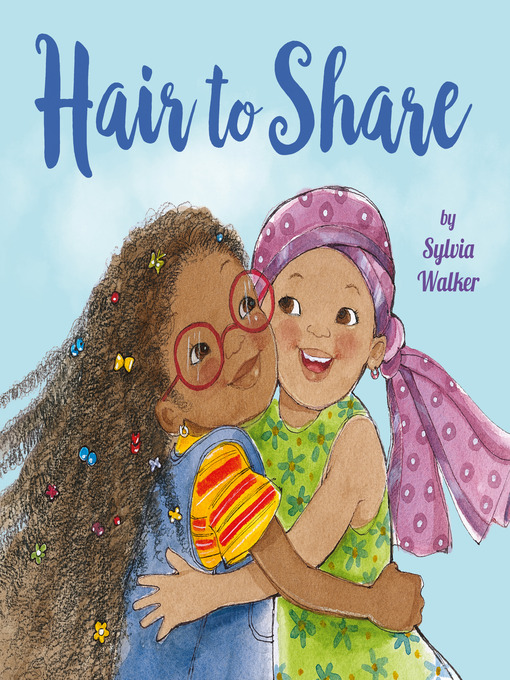 Title details for Hair to Share by Sylvia Walker - Wait list